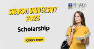Sharda University: Application, Eligibility, and Deadline for Sharda University Scholarship 2023