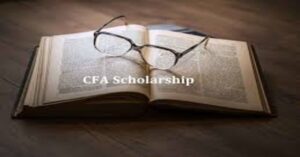CFA Scholarship: Online Application, Login, and Registration for the CFA Scholarship for 2023