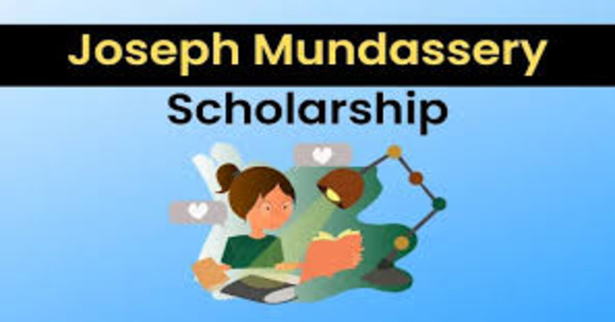 Joseph Mundassery Scholarship