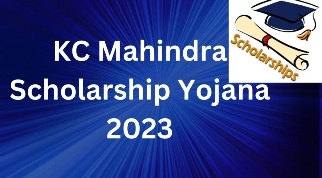 KC Mahindra Scholarship 2023
